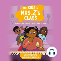 The Kids in Mrs. Z's Class