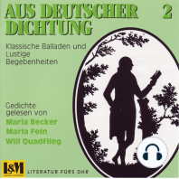 Aus Deutscher Dichtung - Klassische Balladen und Lustige Begebenheiten, Vol. 2 (ungekürzt)