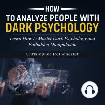 How to Analyze People With Dark Psychology & Survival Guide for Empaths and Highly Sensitive People Against Narcissists Through Self Hypnosis
