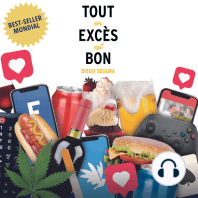 Tout en excès est bon