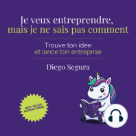 Je veux entreprendre, mais je ne sais pas comment
