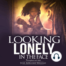 Looking Lonely In The Face: Triumphant over Trials