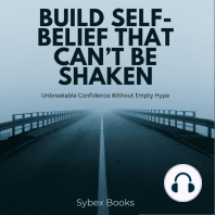 Build Self-Belief That Can’t Be Shaken