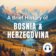 A Brief History of Bosnia and Herzegovina