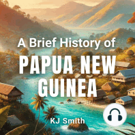 A Brief History of Papua New Guinea