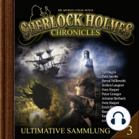 Sherlock Holmes Chronicles, Ultimative Sammlung Volume 3 (ungekürzt)