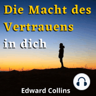 Die Macht des Vertrauens in dich
