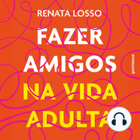 Fazer amigos na vida adulta