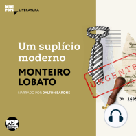 Um suplício moderno