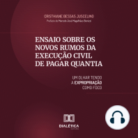 Ensaio sobre os Novos Rumos da Execução Civil de Pagar Quantia