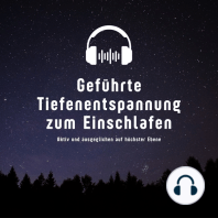 Geführte Tiefenentspannung zum Einschlafen