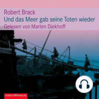 Und das Meer gab seine Toten wieder