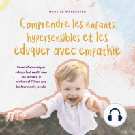 Comprendre les enfants hypersensibles et les éduquer avec empathie