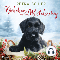 Körbchen unterm Mistelzweig (ungekürzt)