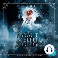 Die Braut des Elfenkönigs - Band 1