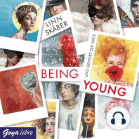 Being Young. Uns gehört die Welt