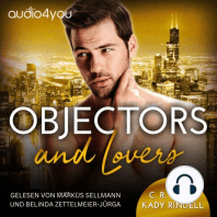 Objectors and Lovers