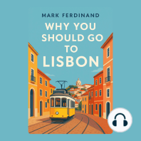 Why You Should Go to Lisbon