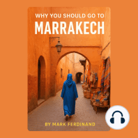 Why You Should Go to Marrakech
