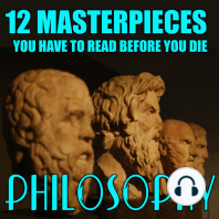 12 Masterpieces You Have to Read Before You Die. Philosophy