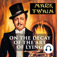 On the Decay of the Art of Lying