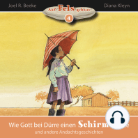 Wie Gott bei Dürre einen Schirm sandte und andere Andachtsgeschichten