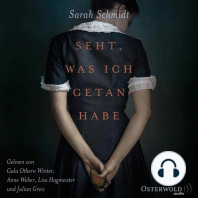 Seht, was ich getan habe