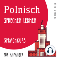 Polnisch sprechen lernen (Sprachkurs für Anfänger)