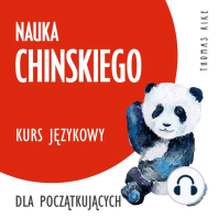 Nauka chinskiego (kurs językowy dla początkujących)