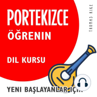 Portekizce Öğrenin (Yeni Başlayanlar için Dil Kursu)