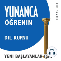 Yunanca Öğrenin (Yeni Başlayanlar için Dil Kursu)