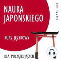 Nauka japońskiego (kurs językowy dla początkujących)