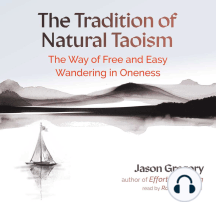 The Tradition of Natural Taoism by Jason Gregory (Audiobook) - Read ...