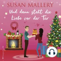 Und dann steht die Liebe vor der Tür (ungekürzt)