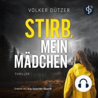 Stirb, mein Mädchen | Thriller Hörbuch - Funke & Stein ermitteln, Band 1 (Ungekürzt)