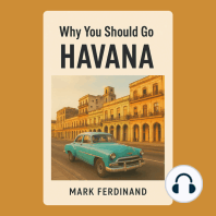 Why You Should Go to Havana