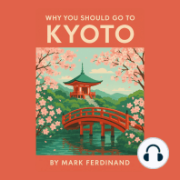 Why You Should Go to Kyoto