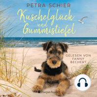 Kuschelglück und Gummistiefel (ungekürzt)