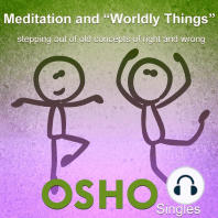 Meditation and "Worldly Things"