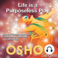 Life Is a Purposeless Play