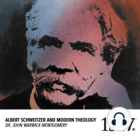 Albert Schweitzer And Modern Theology