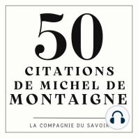 50 citations de Michel De Montaigne