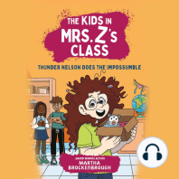 The Kids in Mrs. Z's Class