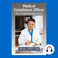Medical Compliance Officer – The Comprehensive Guide