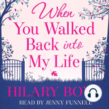 When You Walked Back into My Life