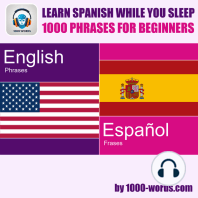 Learn Spanish while you sleep - 1000 phrases for beginners