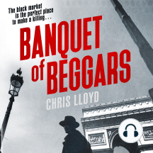 Banquet of Beggars: From the Winner of the HWA Gold Crown for Best Historical Fiction