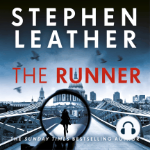 The Runner: The heart-stopping thriller from bestselling author of the Dan 'Spider' Shepherd series