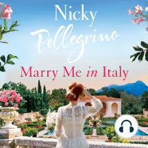 Marry Me in Italy: The perfect escapist holiday read from the number one bestselling author!