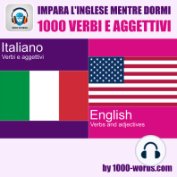 Impara l'inglese mentre dormi - 1000 verbi e aggettivi